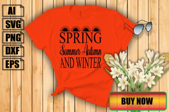 Spring Summer Autumn Winter Graphics for T-Shirt Designs
