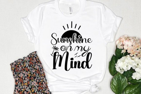 Sunshine on My Mind Graphics & T-Shirt Designs