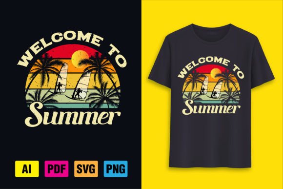 Welcome to Summer Graphics for T-Shirt Designs