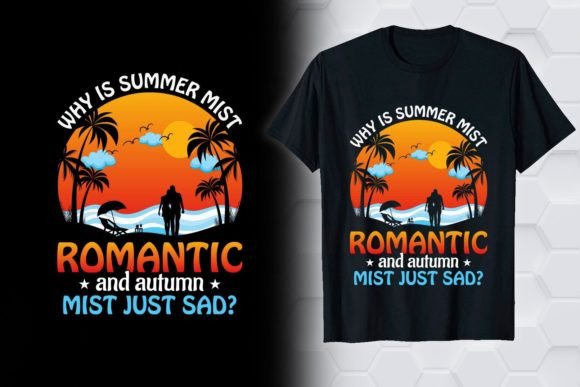 Why is Summer Mist Romantic T-Shirt Graphics Top Designs